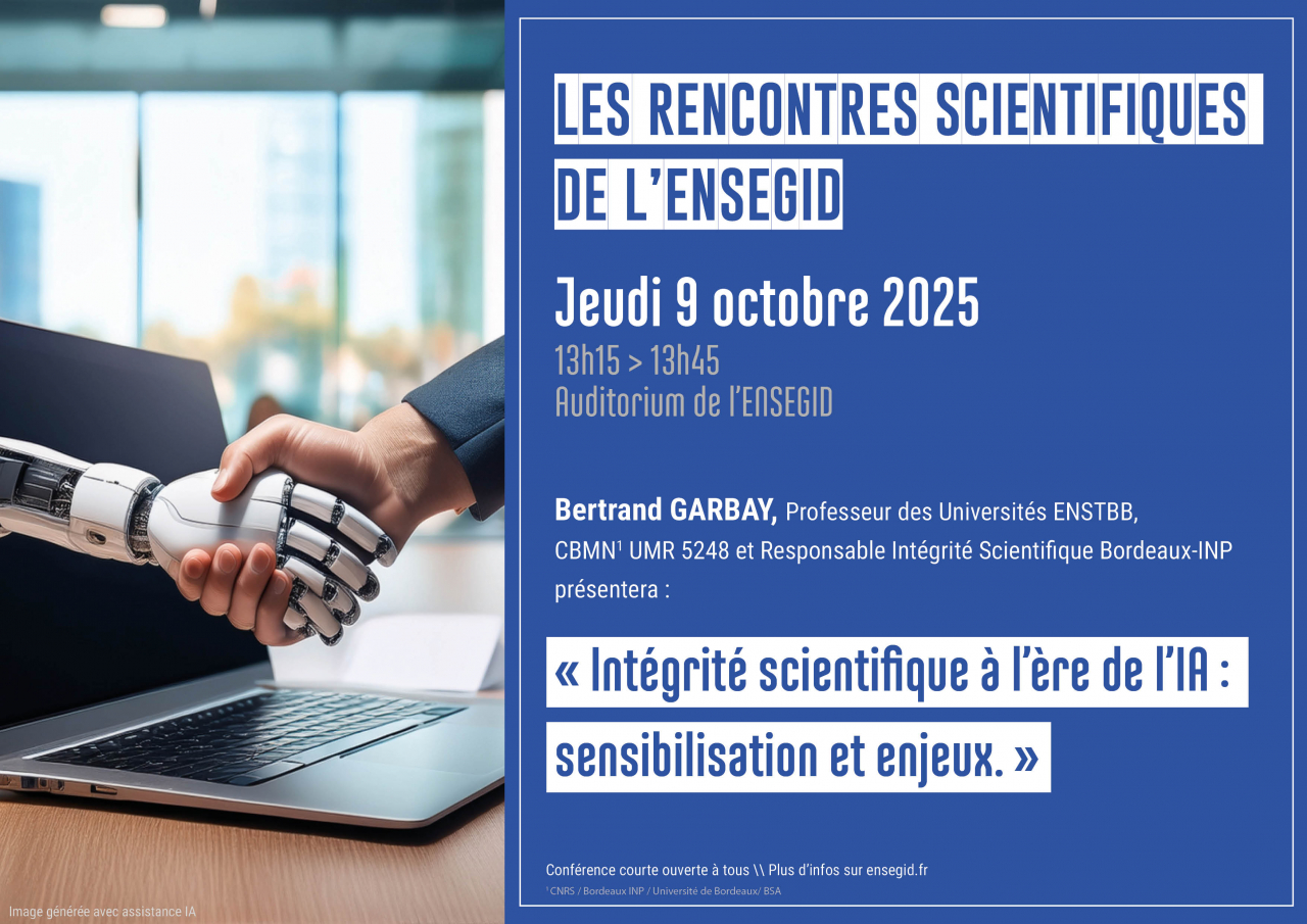 Affiche Rencontres Scientifiques de l'ENSEGID : Bertrand Garbay Affiche Rencontres Scientifiques de l'ENSEGID : Bertrand Garbay