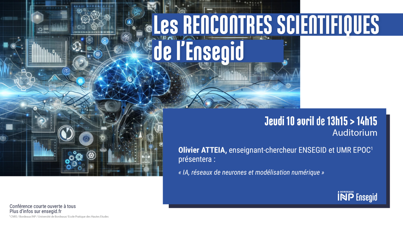 Rencontres Scientifiques de l'ENSEGID : Olivier Atteia Rencontres Scientifiques de l'ENSEGID : Olivier Atteia
