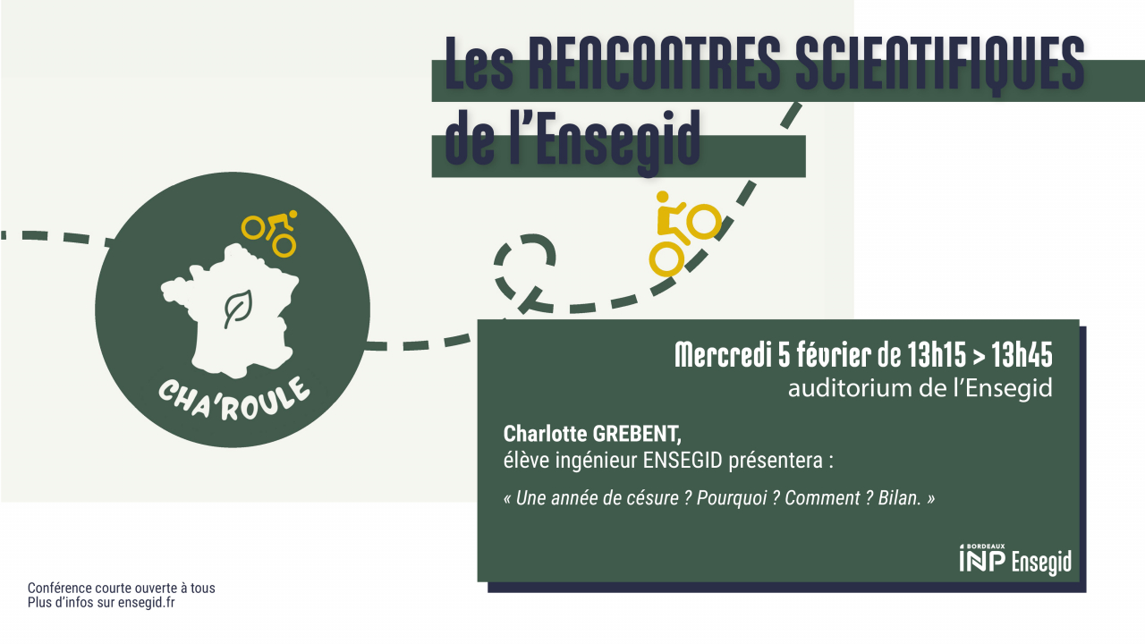 Rencontres Scientifiques de l'ENSEGID : Charlotte Grebent